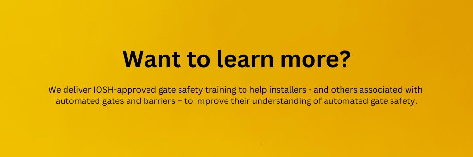 Want to learn more about gate safety?