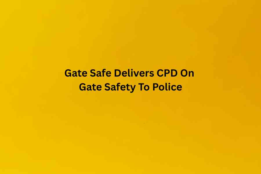 Gate Safe Delivers CPD On Gate Safety To Police